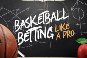 Understanding Key Basketball Betting Markets